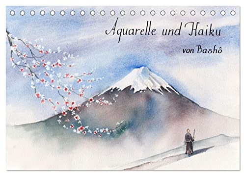 Aquarelle und Haiku von Basho (Tischkalender 2025 DIN A5 quer), CALVENDO Monatskalender
