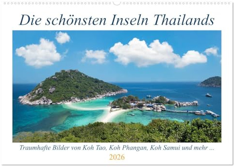 Die schönsten Inseln Thailands (Wandkalender 2026 DIN A2 quer), CALVENDO Monatskalender: Fantastische Bilder und Eindrücke aus der Inselwelt Thailands. (CALVENDO Orte)