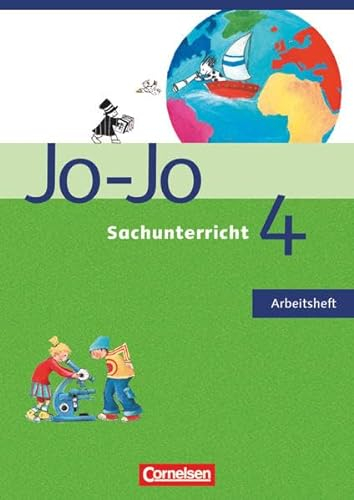 Jo-Jo Sachunterricht - Ausgabe Hessen, Rheinland-Pfalz, Saarland - 4. Schuljahr - Rheinland-Pfalz und Saarland: Arbeitsheft