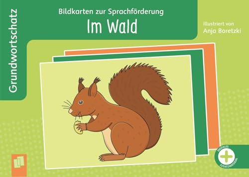 Im Wald: Sprachförderung für Krippe, Kita, Grundschule & DaZ - mit Downloadmaterial (Bildkarten zur Sprachförderung: Grundwortschatz)