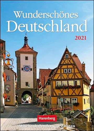 Wunderschönes Deutschland Kalender 2021: Wochenkalender mit Zitaten