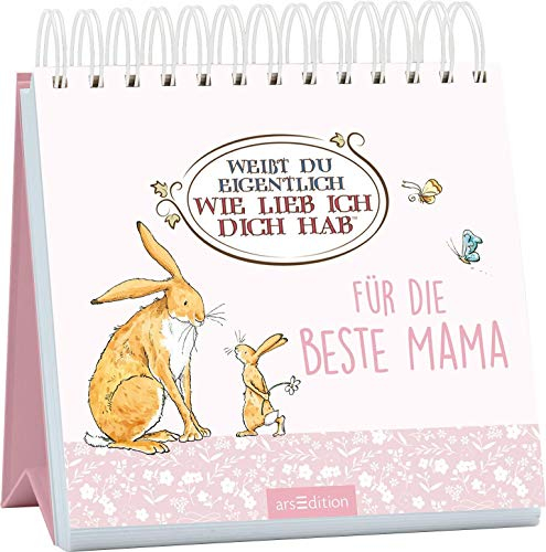 Weißt du eigentlich, wie lieb ich dich hab?: Für die beste Mama | Aufsteller für tolle Mütter