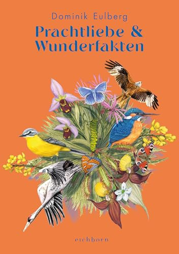 Prachtliebe & Wunderfakten