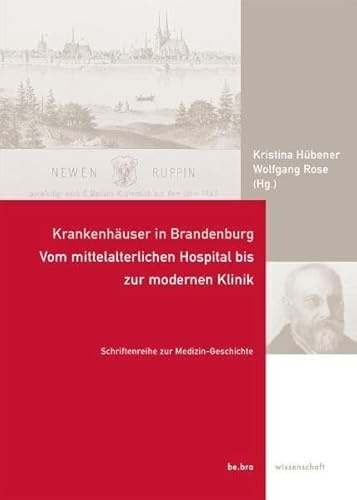 Sozialgeschichte des Krankenhausbaus. Vom mittelalterlichen Hospiz bis zur modernen Pflegeeinrichtung