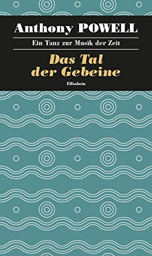 Ein Tanz zur Musik der Zeit / Das Tal der Gebeine: Roman