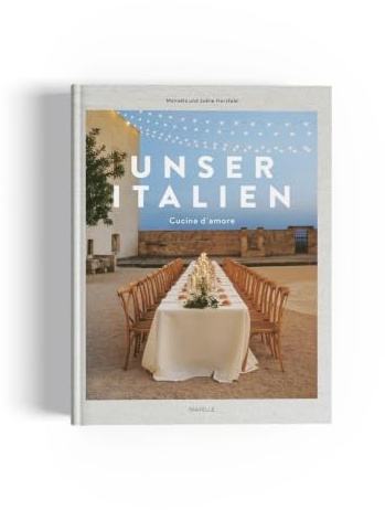 Unser Italien: Cucina d'amore