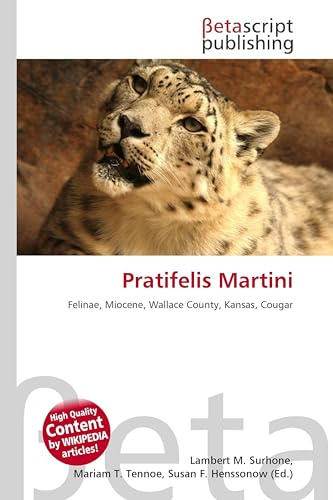Pratifelis Martini: Felinae, Miocene, Wallace County, Kansas, Cougar