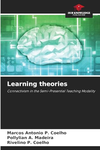 Learning theories: Connectivism in the Semi-Presential Teaching Modality