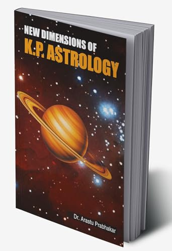 New Dimensions of K.P. Astrology