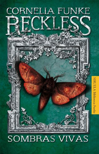Reckless. Sombras vivas: Reckless 2 (Las Tres Edades / Biblioteca Funke, Band 2)