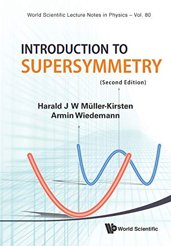 INTRODUCTION TO SUPERSYMMETRY (V80) (World Scientific Lecture Notes in Physics, Band 80)