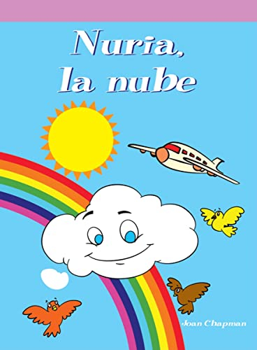 Nuria, la nube/ A Cloud Called Cleo (Neighborhood Readers Level E)