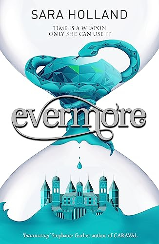 Evermore: Book 2 (Everless)
