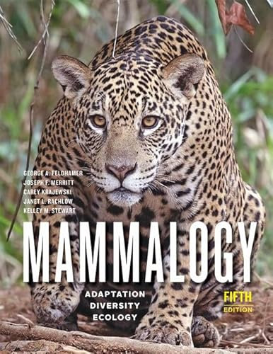 Mammalogy – Adaptation, Diversity, Ecology