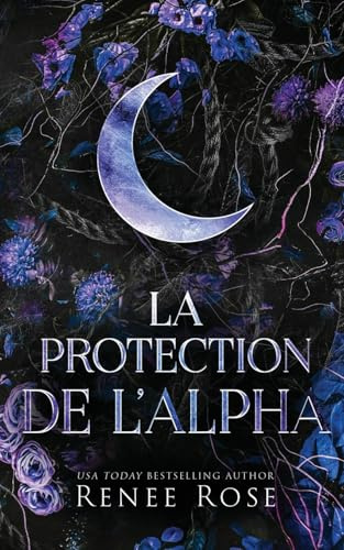 La Protection de l'Alpha (Les Dominateurs Alpha, Band 4)