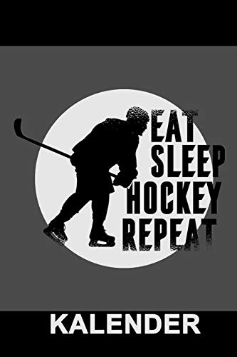 Eat Sleep Hockey Repeat Kalender: Terminplaner Jahreskalender für Sportler auf dem Eis Geschenk