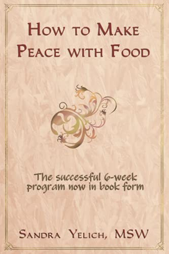 How to Make Peace with Food