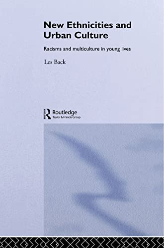 New Ethnicities And Urban Culture (Race & Representation)