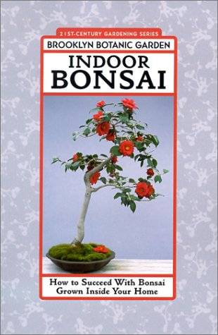 Indoor Bonsai: How to Succeed With Bonsai Grown Inside Your Home