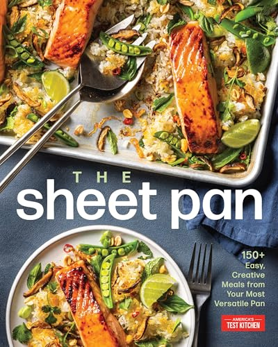 The Sheet Pan: 150+ Creative Meals from Your Most Basic Pan