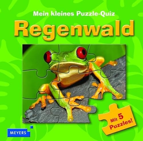 Mein kleines Puzzle-Quiz: Regenwald (Meyers Kindersachbuch)