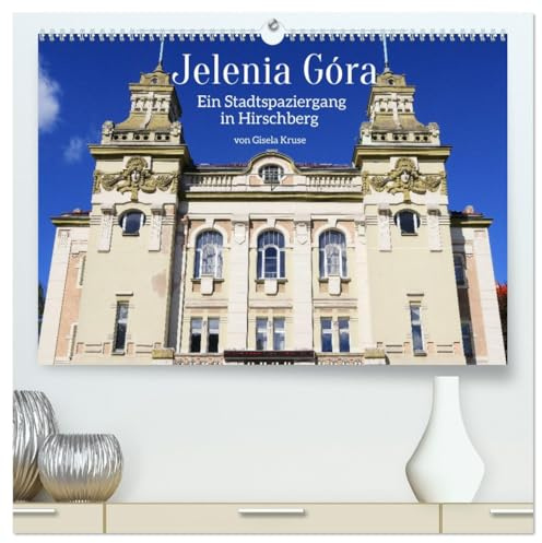Jelenia Góra - Ein Stadtspaziergang in Hirschberg (hochwertiger Premium Wandkalender 2026 DIN A2 quer), Kunstdruck in Hochglanz: Malerische ... mit sehenswerter Altstadt (CALVENDO Orte)
