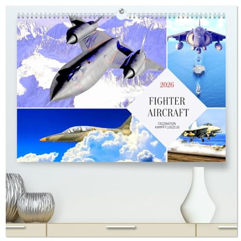 Fighter aircraft. Faszination Kampfflugzeug (hochwertiger Premium Wandkalender 2026 DIN A2 quer), Kunstdruck in Hochglanz: Die beeindruckende Technik militärischer Flugzeuge (CALVENDO Technologie)