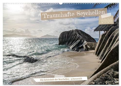 Traumhafte Seychellen (Wandkalender 2026 DIN A2 quer), CALVENDO Monatskalender: Entdecken Sie die paradiesischen Seychellen in unserem exklusiven Kalender für das kommende Jahr. (CALVENDO Orte)