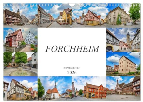 Forchheim Impressionen (Wandkalender 2026 DIN A3 quer), CALVENDO Monatskalender: Zwölf einmalige Bilder der Stadt Forchheim (CALVENDO Orte)