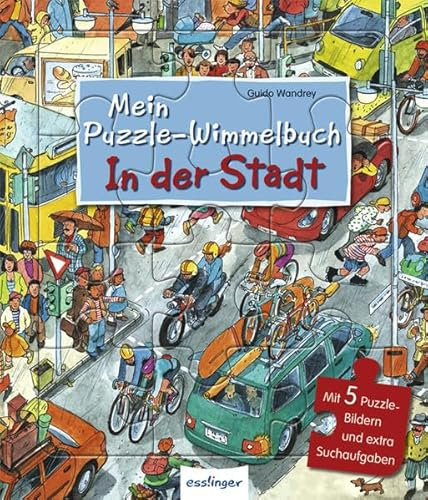 Mein -Wimmelbuch - In der Stadt (Mein Puzzle-Wimmelbuch)