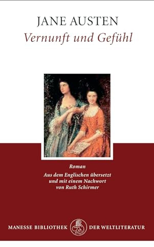 Vernunft und Gefühl: Roman