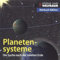 Planetensysteme / Die Suche nach der zweiten Erde (Reihe: Sterne und Weltraum) 1 CD, Länge: ca. 59 Min. (Sterne und Weltraum Hörbuch Edition)
