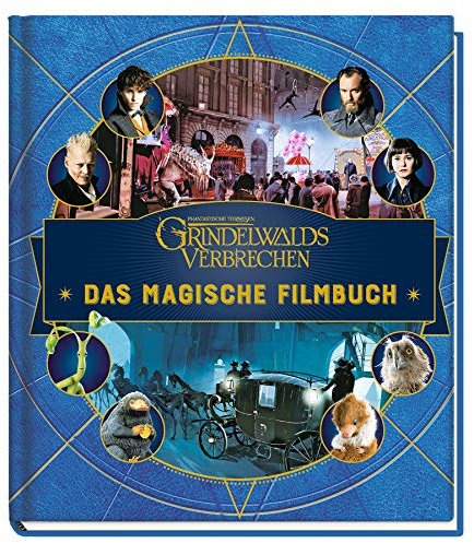 Phantastische Tierwesen: Grindelwalds Verbrechen: Das magische Filmbuch