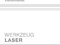 Werkzeug Laser: Ein Lichtstrahl erobert die industrielle Fertigung