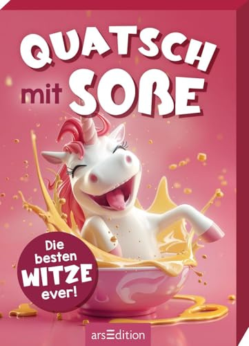 Quatsch mit Soße (Einhorn): Die besten Witze ever! | Kartenbox: Die besten Kinderwitze für Kids ab 8 Jahren