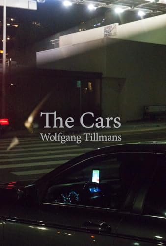 Wolfgang Tillmans. The Cars