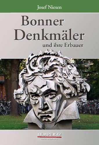 Bonner Denkmäler und ihre Erbauer