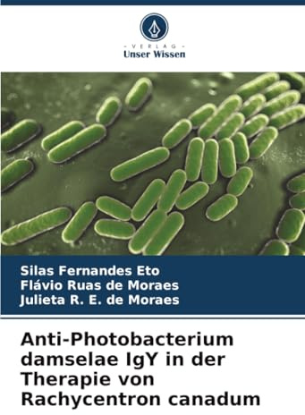 Anti-Photobacterium damselae IgY in der Therapie von Rachycentron canadum