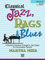 Classical Jazz, Rags & Blues, Book 2: 9 Classical Melodies Arranged in Jazz Styles for Intermediate Pianists