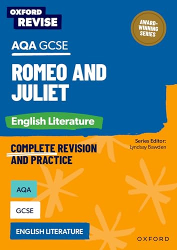 AQA GCSE English Literature: Romeo and Juliet: For the 2027 Exams (Oxford Revise: English Literature)