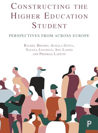 Constructing the Higher Education Student: Perspectives from across Europe
