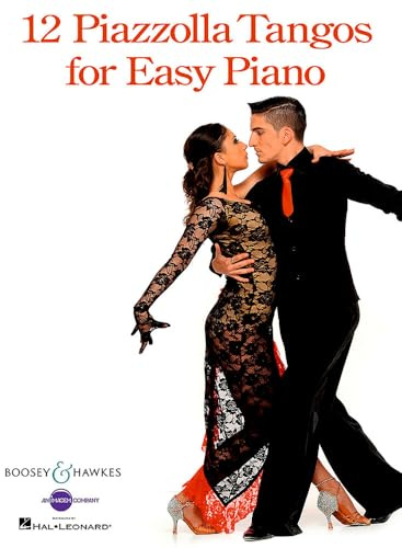 12 Piazzolla Tangos for Easy Piano: Klavier.