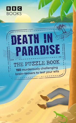 The Death in Paradise: The Puzzle Book: The official companion for fans of the hit BBC show