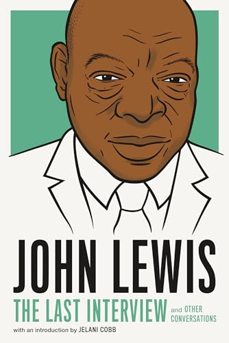John Lewis: The Last Interview: And Other Conversations