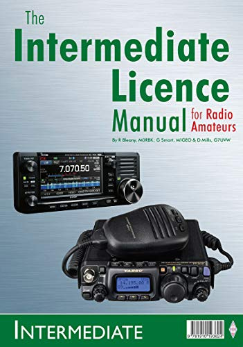 Intermediate Licence Manual: for Radio Amateurs