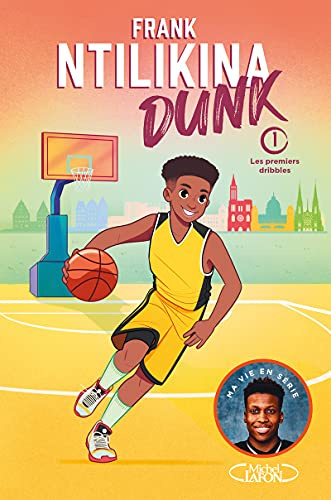 Dunk - Tome 1 Les premiers dribbles (1)