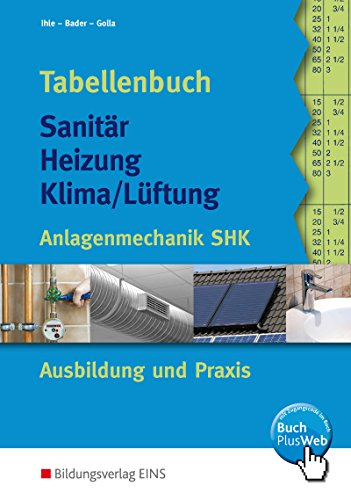 Tabellenbuch Sanitär, Heizung, Lüftung. Anlagentechnik SHK Ausbildung und Praxis (Lernmaterialien)