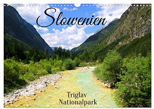 Slowenien - Triglav Nationalpark (Wandkalender 2026 DIN A3 quer), CALVENDO Monatskalender: Eindrucksvolle Bilder aus dem Triglav Nationalpark in Slowenien. (CALVENDO Natur)