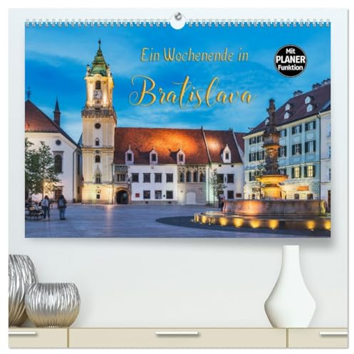 Ein Wochenende in Bratislava (hochwertiger Premium Wandkalender 2026 DIN A2 quer), Kunstdruck in Hochglanz: Bratislava - Zeit für Entdeckungen (CALVENDO Orte)
