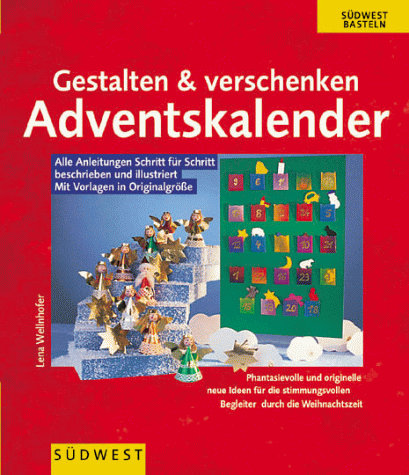 Adventskalender, Gestalten & verschenken